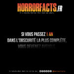 Fact 0011 - Horreur Fact Horrorfacts.fr