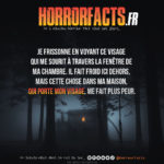Fact 0047 - Horreur Fact Horrorfacts.fr